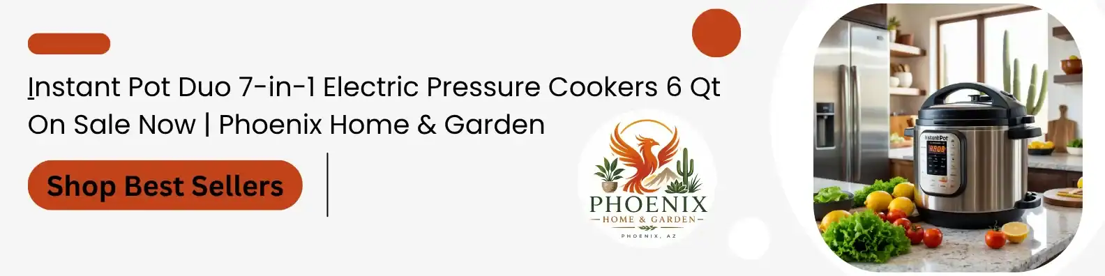 An Instant Pot Duo 7-in-1 6-quart electric pressure cooker on a clean Arizona kitchen countertop surrounded by fresh ingredients and modern kitchen decor in Phoenix, AZ.